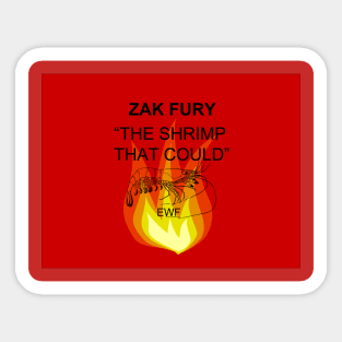 ZAK FURY EWF T-SHIRT Sticker